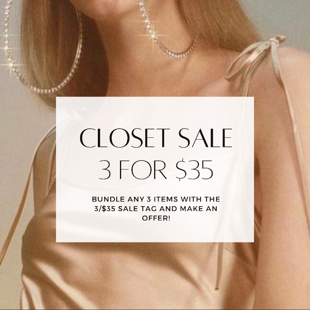 Closet Sale! 3 for $35